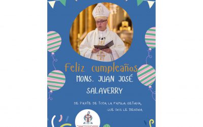 Feliz cumpleaños Mons. Juan José Salaverry
