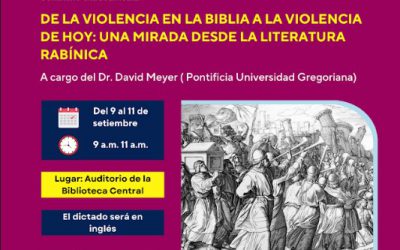 Invitación al seminario De la violencia en la Biblia a la violencia de hoy.