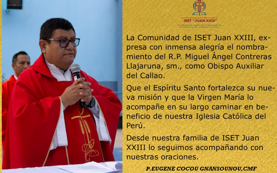 Nombramiento del R.P. Miguel Ángel Contreras Llajaruna, sm.