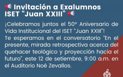 Invitación a Exalumnos ISET “Juan XXIII”